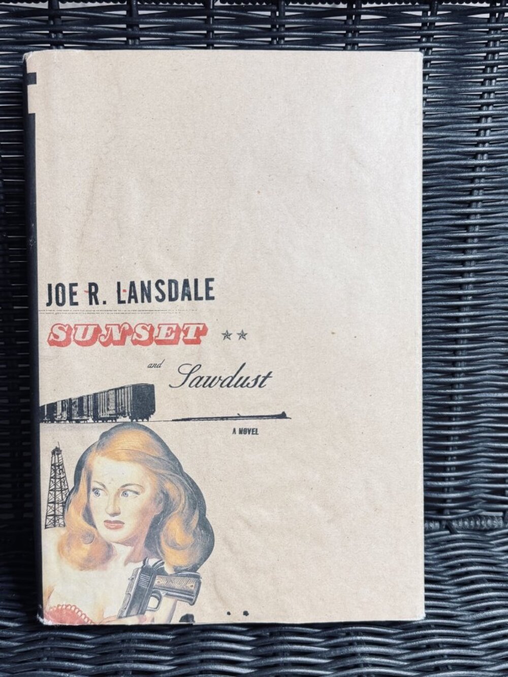 Sunset and Sawdust by Joe R. Lansdale- First Edition